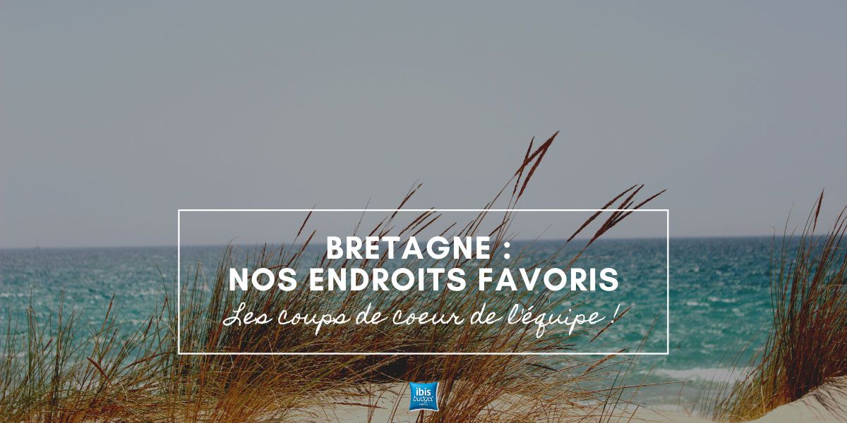 Endroits favoris en Bretagne