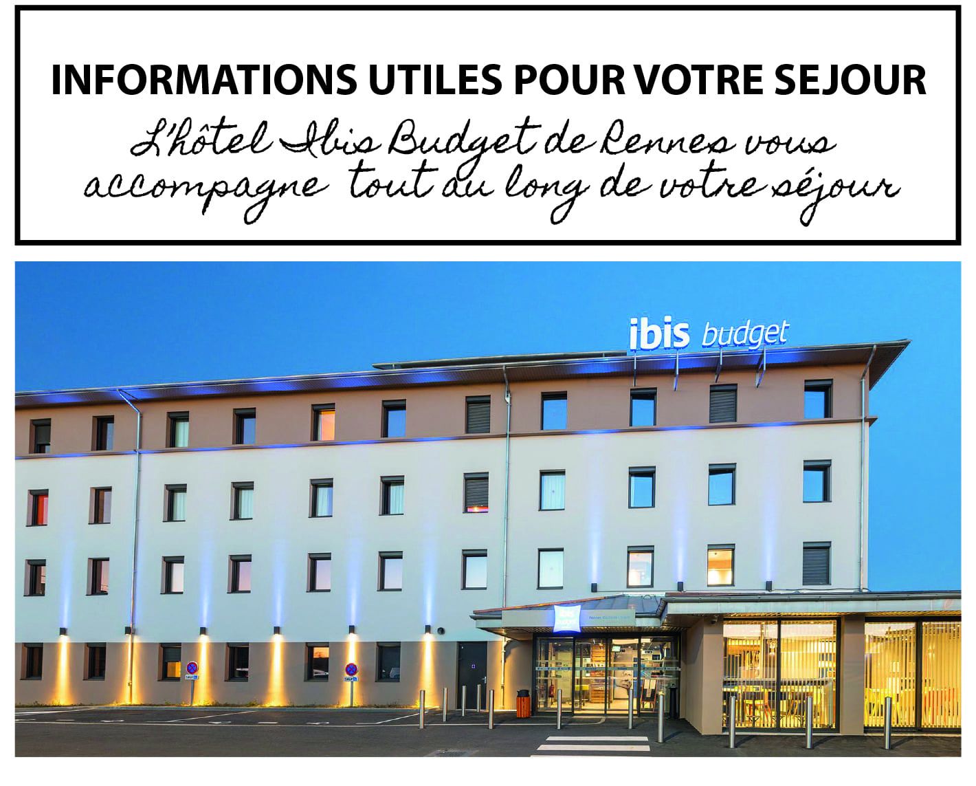 Informations utiles séjour hotel ibis budget rennes